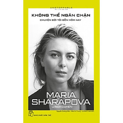 Không Thể Ngăn Chặn: Chuyện Đời Tôi Hôm Nay