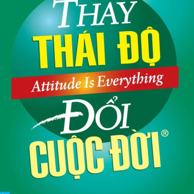 Combo Sách Thay Thái Độ Đổi Cuộc Đời - Tập 1 + Tập 2 + Tập 3 (Bộ 3 Cuốn)