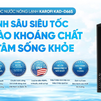 Máy lọc nước nóng lạnh RO Mỹ 11 lõi Karofi KAD-D66S - Giao trước lắp sau miễn phí toàn quốc - Bảo hành 36 tháng - Hàng chính hãng
