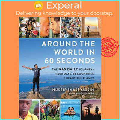 Sách - Around the World in 60 Seconds : The Nas Daily Journey-1,00 by Nuseir Yassin Bruce Kluger (US edition, hardcover)