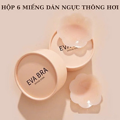 Dán Ti Eva Bra Silicon Hộp 3 Cặp Thông Hơi Tiện Lợi Tàng Hình