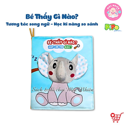 Sách vải Bé thấy gì nào? - Tương tác song ngữ cho bé học kĩ năng so sánh - Pipovietnam