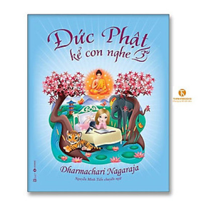 Sách - Đức Phật Kể Con Nghe - Tập 3 - Thái Hà Books
