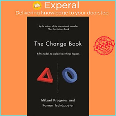 Sách - The Change Book : Fifty models to explain how things by Mikael Krogerus Roman Tschäppeler (UK edition, hardcover)