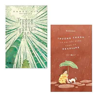 Combo 2 Cuốn Kỹ Năng Sống Hay-Trưởng Thành Sau Ngàn Lần Tranh Đấu +Trưởng Thành Là Khi Nỗi Buồn Cũng Có Deadline