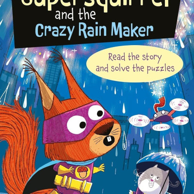 Sách ngoại văn: Supersquirrel And The Crazy Rain Maker