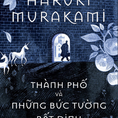 Sách - Thành phố và những bức tường bất định (Haruki Murakami) (Nhã Nam Official)