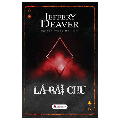 Combo Trinh Thám Ăn Khách Nhất Của Jeffery Deaver: Kẻ Tầm Xương + Sát Nhân Mạng + Cây Thập Tự Ven Đường + Lá Bài Chủ
