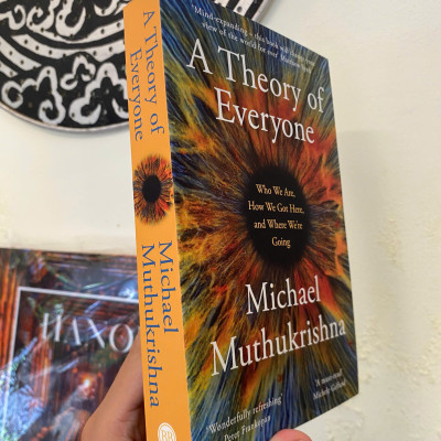 Sách - A Theory of Everyone: Who We Are, How We Got Here,  Where We’re Going by Michael Muthukrishna
