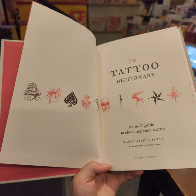 Sách - The Tattoo Dictionary: An A-Z guide to the secret language of tattoos by Trent Aitken-Smith