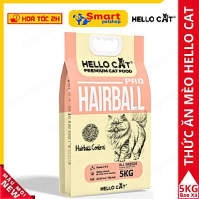 Thức Ăn Cho Mèo Con Và Trưởng Thành Ngăn Búi Lông Hello Cat HairBall Bao Xá 5KG