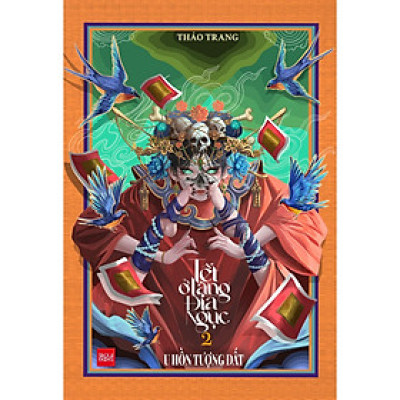 Sách - Tết Ở Làng Địa Ngục - Phần 2 - U Hồn Tượng Đất- Thảo Trang- Bìa Mềm /Bìa Cứng