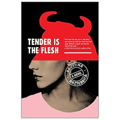 Tender Is The Flesh