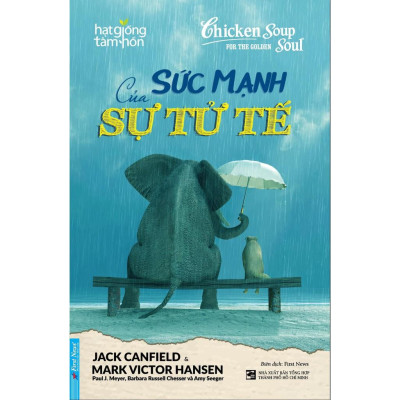 Combo Cho đi là còn mãi + Sức mạnh của sự tử tế + Tử tế đáng giá bao nhiêu - Bản Quyền