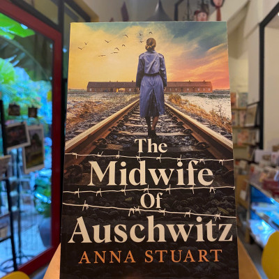 Sách - The Midwife of Auschwitz: A Heartbreaking True Story, Gripping World War 2 Historical Novel by Anna Stuart