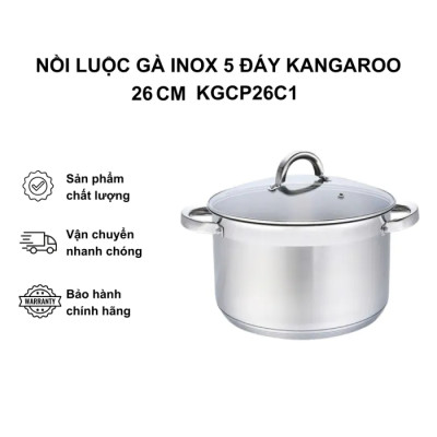 Nồi Luộc Gà Inox Cao Cấp 5 Lớp Kangaroo KGCP26C1 - Hàng Chính Hãng