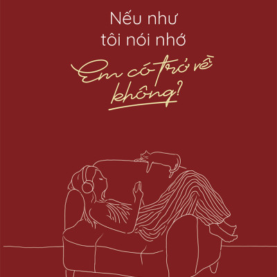 Combo Thương + Và Sao Không Thể Hết Yêu Em? + Nếu Như Tôi Nói Nhớ, Em Có Trở Về Không? + Chuyện Kể Rằng Có Nàng Và Tôi (Bộ 4 Cuốn) - AZ