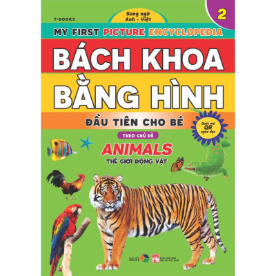Bách khoa bằng hình đầu tiên cho bé theo chủ đề quyển 2 - song ngữ Anh Việt