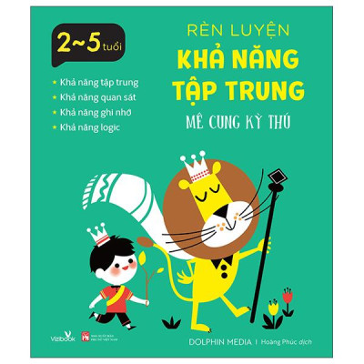 Sách - Rèn Luyện Khả Năng Tập Trung - Mê Cung Kỳ Thú
