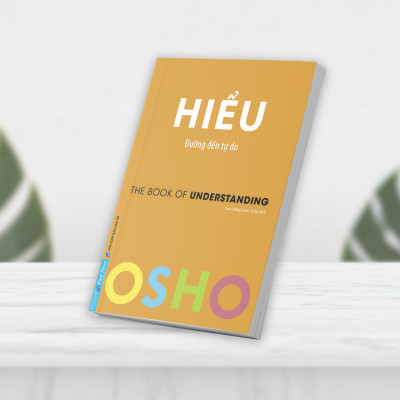 Combo 3 Cuốn OSHO : Yêu + Hiểu + Cảm Xúc