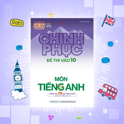 Sách - Chinh Phục Đề Thi Vào 10 Môn Tiếng Anh - Megabook