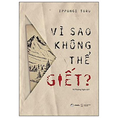 Vì Sao Không Thể Giết?
