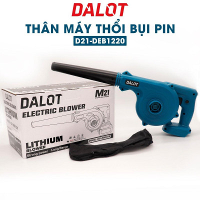 THÂN MÁY THỔI BỤI PIN 500W D21-DEB1220 - DALOT - HÀNG CHÍNH HÃNG