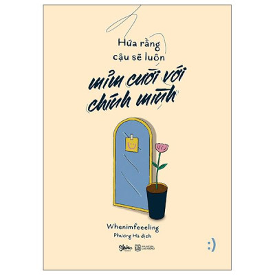 Sách - Hứa Rằng Cậu Sẽ Luôn Mỉm Cười Với Chính Mình