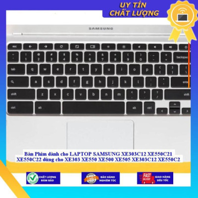 Bàn Phím dùng cho LAPTOP SAMSUNG XE303C12 XE550C21 XE550C22 dùng cho XE303 XE550 XE500 XE505 XE303C12 XE550C2 - Hàng Nhập Khẩu New Seal