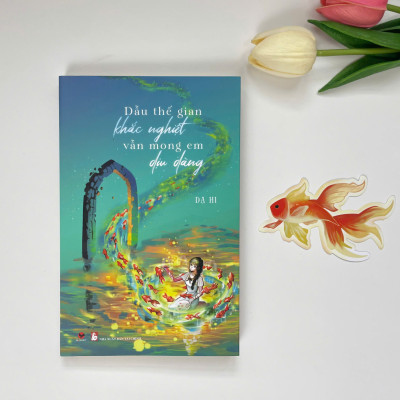 Sách - Dẫu thế gian khắc nghiệt vẫn mong em dịu dàng - Dạ Hi- (Bách Việt)