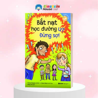 Bộ Sách Kỹ Năng Học Đường: Bài Kiểm Tra Ư ? Chuyện Nhỏ + Bài Tập Về Nhà Ư ? Chuyện Nhỏ + Bệnh Trì Hoãn Ư? Đừng Sợ + Căng Thẳng Ư? Đừng Sợ + Sắp Xếp Mọi Thứ Ư? Chuyện Nhỏ + Bắt Nạt Học Đường Ư? Đừng Sợ + Mắc Lỗi Ư? Đừng Sợ + Cư Xử Đúng Mực Ư? Chuyện Nhỏ