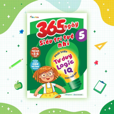 Sách - 365 Ngày Siêu Trí Tuệ Nhí - Phát Triển Tư Duy Logic IQ Cho Trẻ Em 5 - Megabook