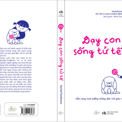 Dạy Con Sống Tử Tế - Cẩm Nang Nuôi Dưỡng Những Đứa Trẻ Giàu Lòng Nhân Ái