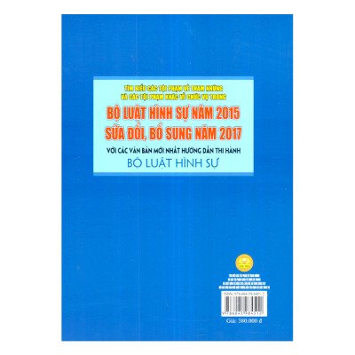 Tìm Hiểu Các Tội Về Tham Nhũng Và Các Tội Phạm Khác Về Chức Vụ Trong Bộ Luật Hình Sự Năm 2015 Sử Đổi , Bổ Sung Năm 2017  Với Các Văn Bản Hướng Dẫn Thi Hành Bộ Luật HÌnh Sự