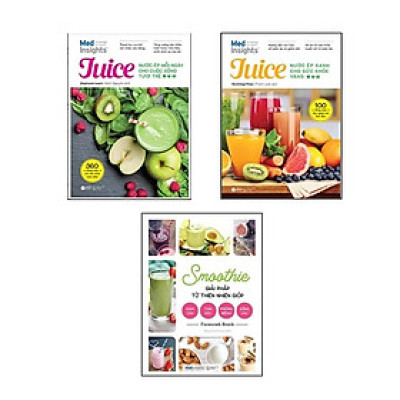 Combo 3 Cuốn: Juice - Nước Ép Mỗi Ngày Cho Cuộc Sống Tươi Trẻ + Juice – Nước Ép Xanh Cho Sức Khỏe Vàng + Smoothie Giải Pháp Từ Thiên Nhiên Giúp Giảm Cân, Thải Độc, Phòng Bệnh, Sống Lâu