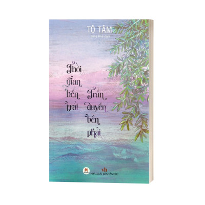 Thời Gian Bên Trái - Trần Duyên Bên Phải
