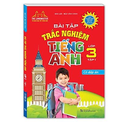 Sách - Bài Tập Trắc Nghiệm Tiếng Anh Lớp 3 - Tập 1 - Có Đáp Án - Minh Thắng