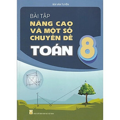Sách - Bài tập nâng cao và một số chuyên đề Toán 8 - GD