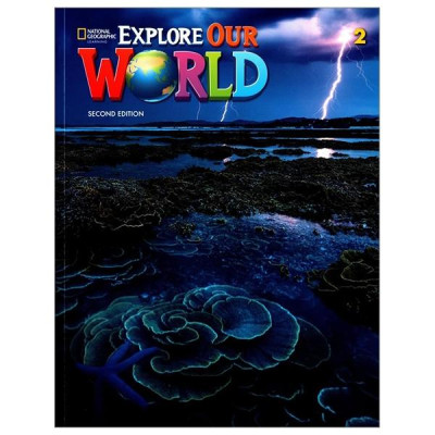 Explore Our World 2: Student
