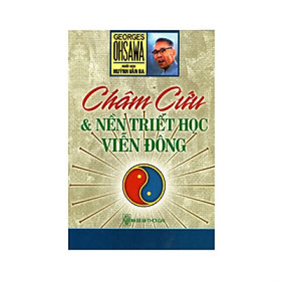 Sách - Châm Cứu Và Nền Triết Học Viễn Đông - Chính Thông Book
