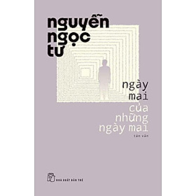Ngày Mai Của Những Ngày Mai (Tặng chữ ký tác giả cho những khách hàng đầu tiên)