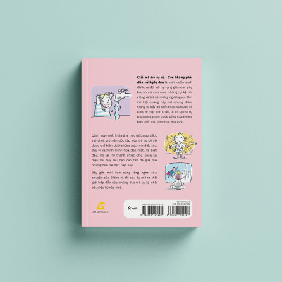 GIẢI MÃ TRẺ TỰ KỶ - Con Không Phải Đứa Trẻ Kỳ Lạ Đâu