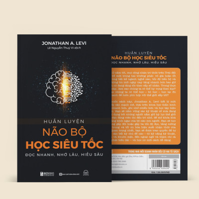 Sách - Huấn Luyện Não Bộ Học Siêu Tốc : Đọc Nhanh, Nhớ Lâu, Hiểu Sâu