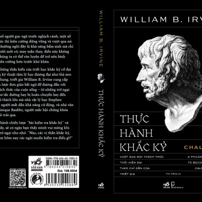 Sách - Thực hành khắc kỷ (The Stoic Challenge) (William B. Irvine) (Nhã Nam Official)
