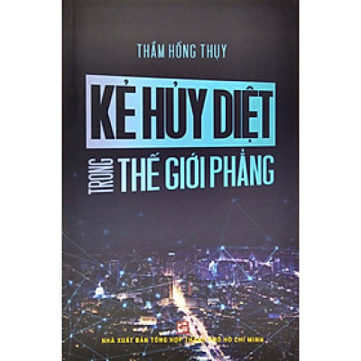 Kẻ Hủy Diệt Trong Thế Giới Phẳng