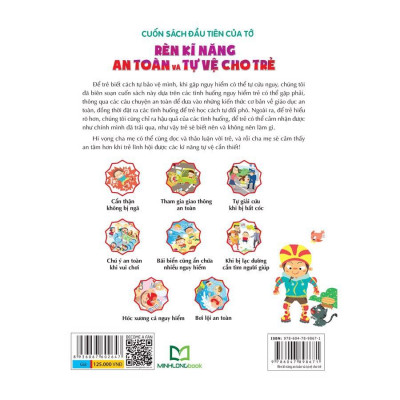 Cuốn Sách Đầu Tiên Của Tớ - Rèn Kĩ Năng An Toàn Và Tự Vệ Cho Trẻ - Bản Quyền