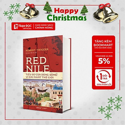[ThangLong Bookstore]Red Nile: Tiểu Sử Của Dòng Sông Vĩ Đại Nhất Thế Giới