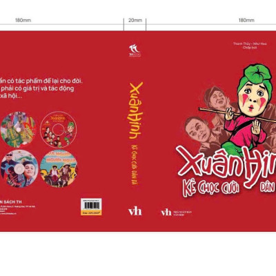 Xuân Hinh - Kẻ chọc cười dân dã (Bìa cứng)