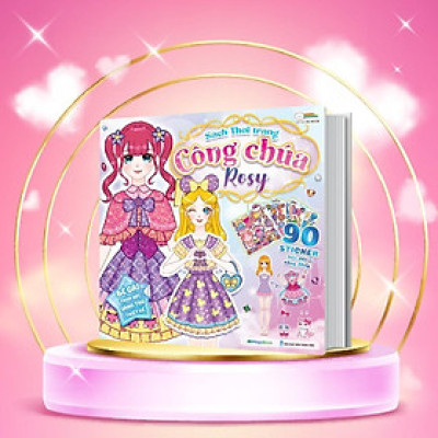 Sách - Thời Trang Công Chúa Rosy - Bóc Dán Hơn 90+ Stickers Váy, Phụ Kiện Xinh Đẹp Cho Bé Gái - Megabook