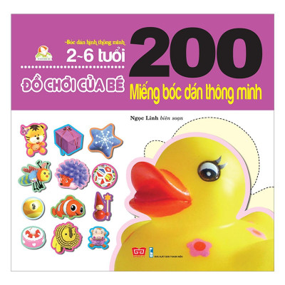 Sách - 200 Miếng Bóc Dán Thông Minh - Đồ Chơi Của Bé - 2 - 6 Tuổi - Đinh Tị Books